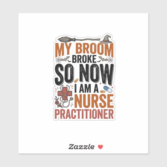Funny Nurse Practitioner Witch Halloween Design_1 Sticker (Sheet)