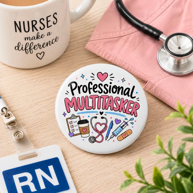 Funny Nurse Professional Multitasker Button (Creator Uploaded)