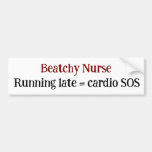Funny Nurse Running Late Cardio SOS Sarcasm Funny Bumper Sticker