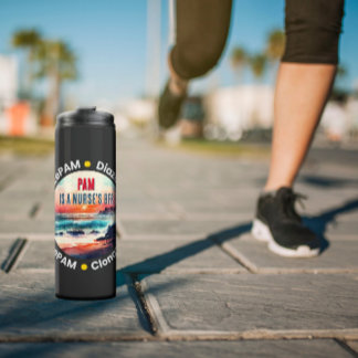 Funny Nurse’s BFF - PAM Lorazepam Diazepam Thermal Tumbler