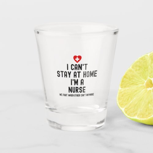 Funny nurse saying shot glass