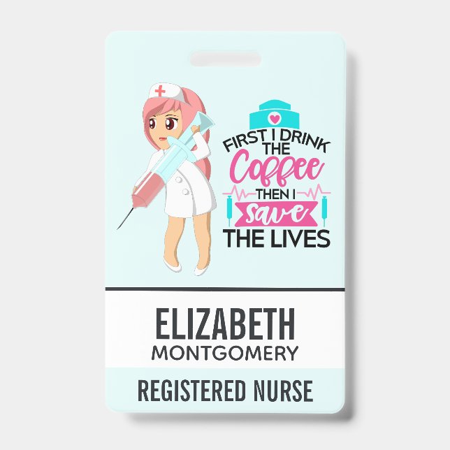 Funny Nurse Saying with Big Hypodermic Needle Badge (Front)