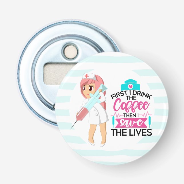 Funny Nurse Saying with Big Hypodermic Needle Bottle Opener (Front)