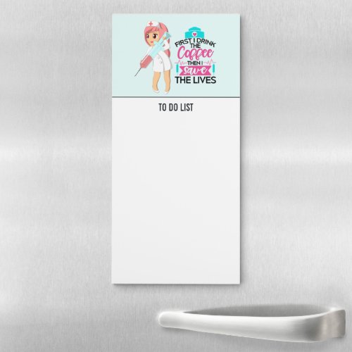 Funny Nurse Saying with Big Hypodermic Needle Magnetic Notepad