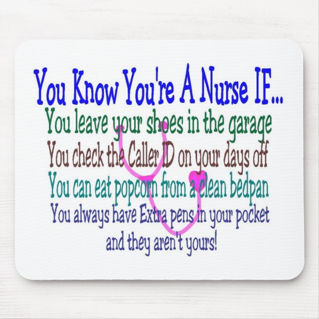 Funny Nurse Sayings Mouse Pad (Front)