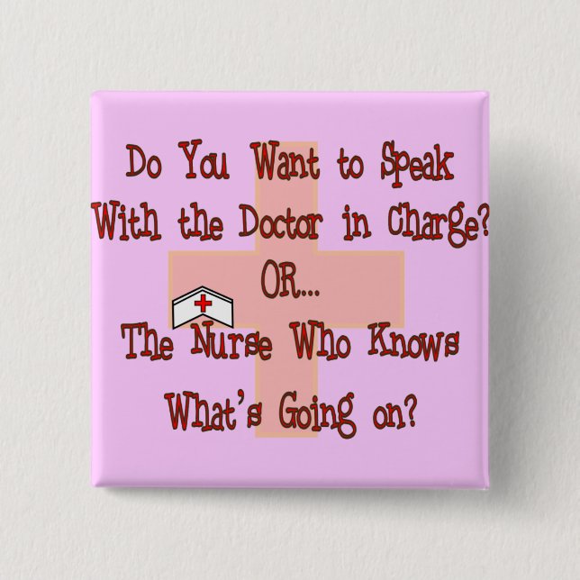 Funny Nurse T-Shirts and Gifts Button (Front)