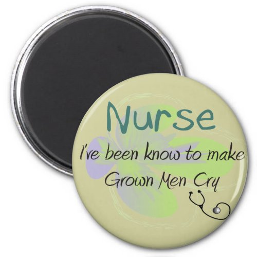 Funny Nurse T_shirts and gifts Grown Men Cry Magnet