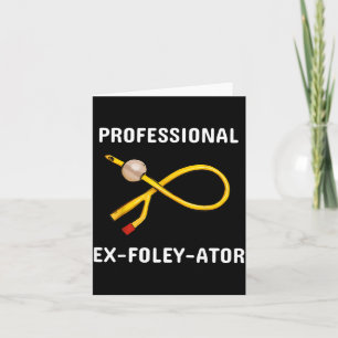 Funny Nurse Urology Crew T- Catheter Joke Student  Card