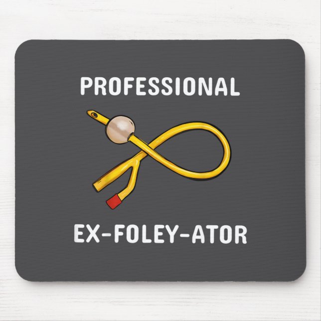 Funny Nurse Urology Crew T- Catheter Joke Student  Mouse Pad (Front)