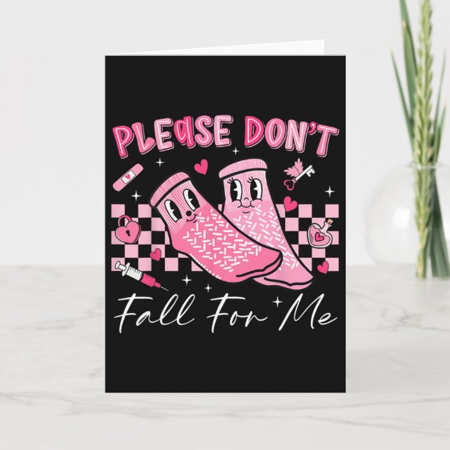 Funny Nurse Valentine Please Don't Fall For Me Rn  Card (Front)