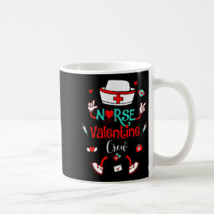 Funny Nurse Valentines Day Nurse Crew Family Group Coffee Mug