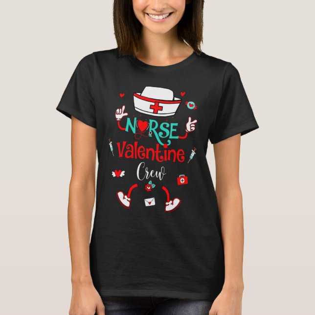 Funny Nurse Valentines Day Nurse Crew Family Group T-Shirt (Front)