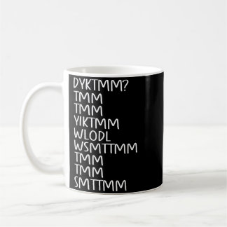 Funny Nursery Rhyme Dyktmm Quote Nostalgic Saying Coffee Mug