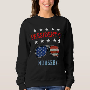Funny Nursery Teacher Accessories USA Flag Saying Sweatshirt