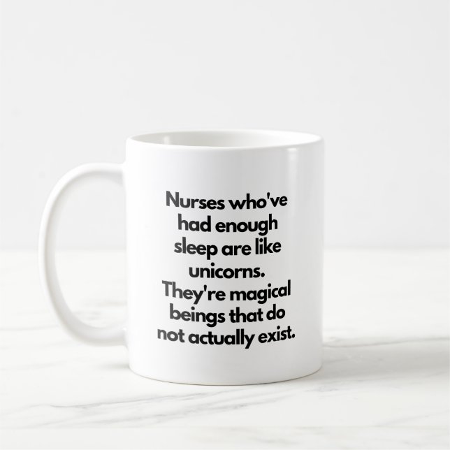 Funny Nurses are like Unicorns Coffee Mug (Left)