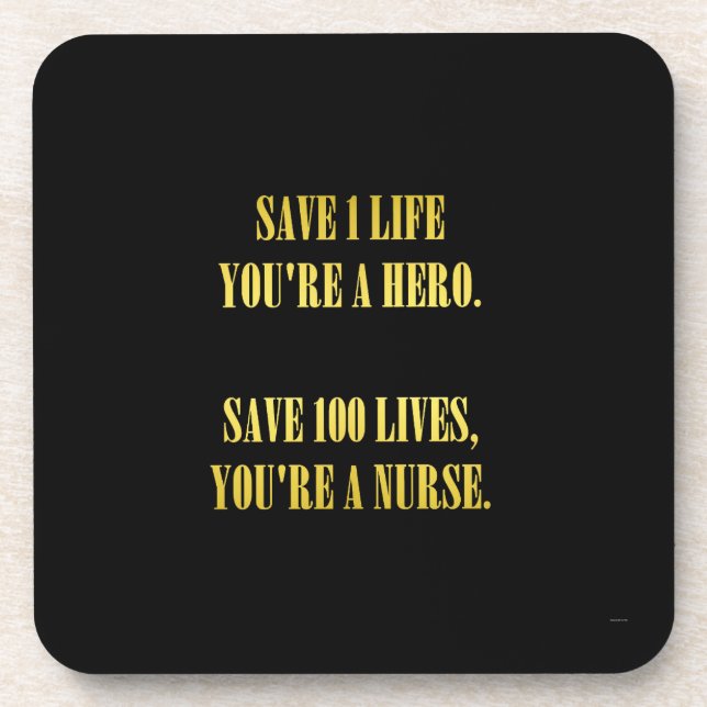 Funny Nurses Save Lives Joke Beverage Coaster (Front)