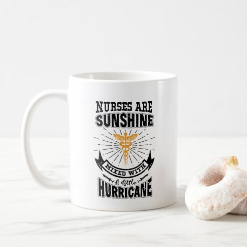 Funny Nurses Sunshine Hurricane Typography Coffee Mug