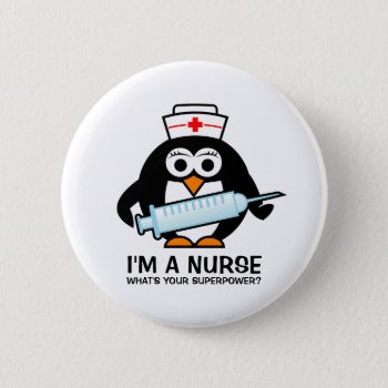 Funny Nursing Buttons With Cute Penguin Nurse by logotees at Zazzle