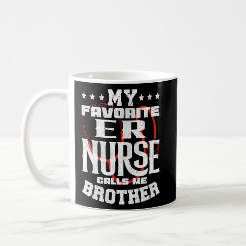 Funny Nursing Lover Graphic Brothers Men Favorite  Coffee Mug