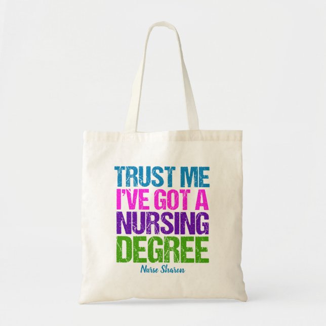 Funny Nursing School Graduation Personalized Nurse Tote Bag (Front)