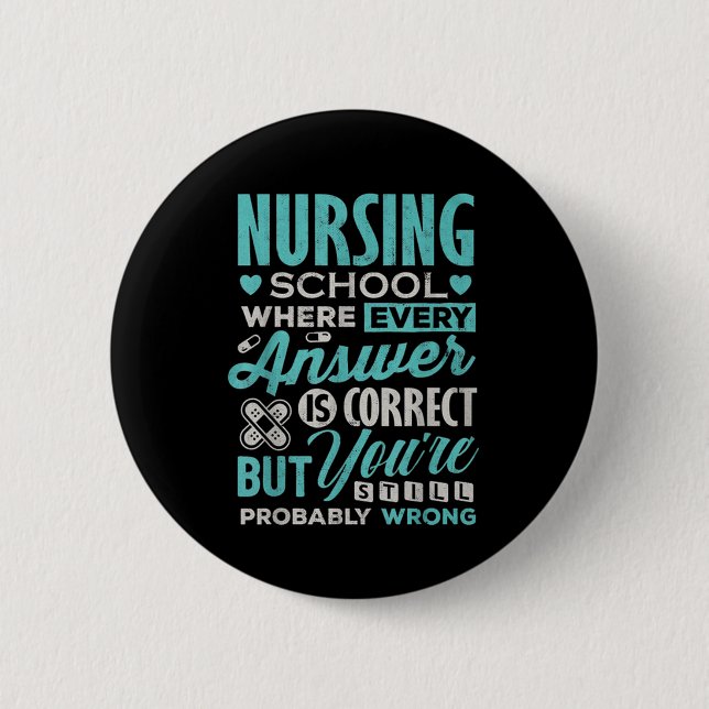 Funny Nursing School Student T-Shirt Nurse Funny G Button (Front)
