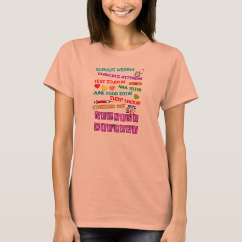 Funny Nursing Student Clinicals T_Shirt Peach