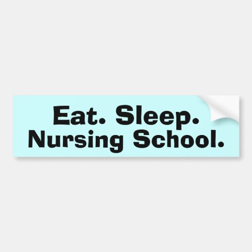 Funny Nursing Student Gifts Bumper Sticker