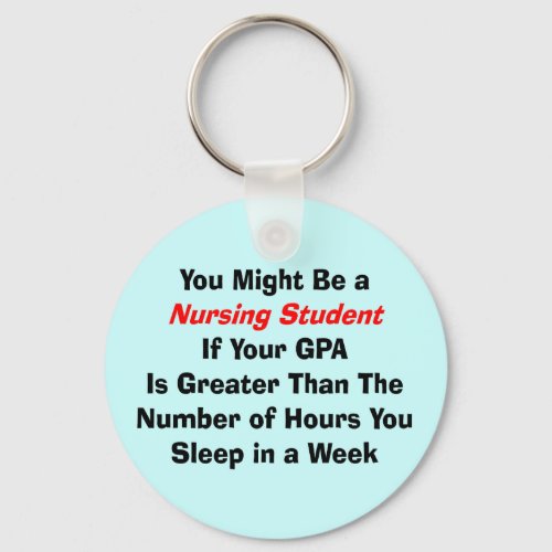 Funny Nursing Student Gifts Keychain