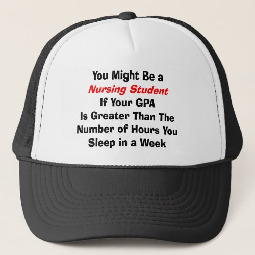 Funny Nursing Student Gifts Trucker Hat