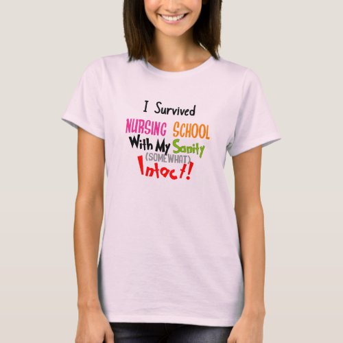 Funny Nursing Student Graduation T_Shirts