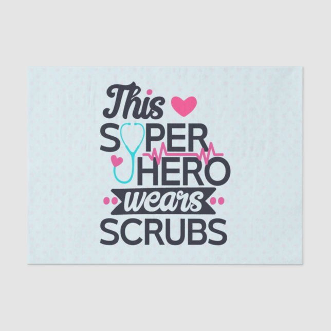 Funny Nursing Superhero Saying Typography Tissue Paper (Front)