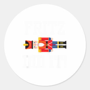 Funny Nutcracker Fritz Did It Clara Christmas Ball Classic Round Sticker