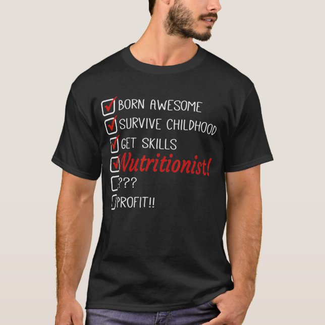 Funny Nutritionist - Humor Joke  T-Shirt (Front)