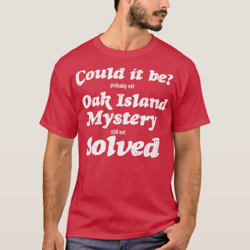 Funny Oak Island Merch  T_Shirt