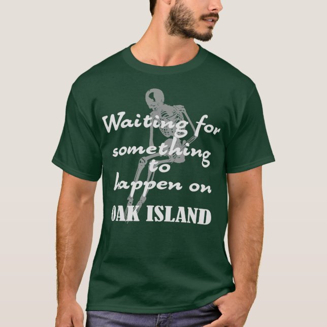 Funny Oak Island Treasure Hunters Mystery Gifts T-Shirt (Front)