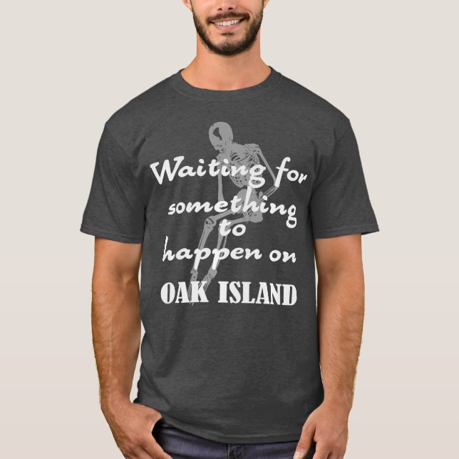 Funny Oak Island Treasure Hunters Mystery Gifts T-Shirt (Front)