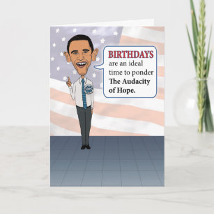 Funny Obama Audacity of Hope Birthday Card