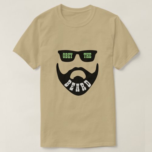 Funny Obey the Beard Dark Beard Green Eyes T_Shirt
