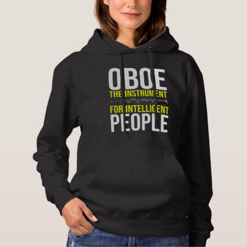 Funny Oboe Player Intelligent Musician Humor Hoodie