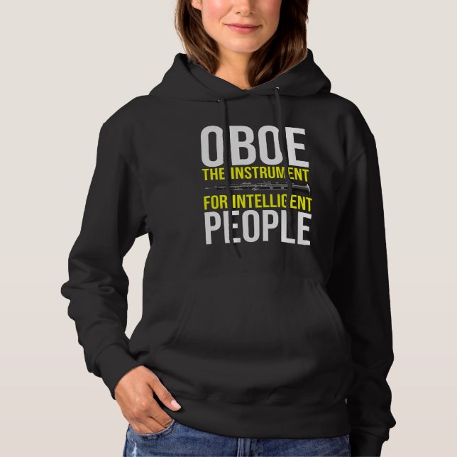 Funny Oboe Player Intelligent Musician Humor Hoodie (Front)