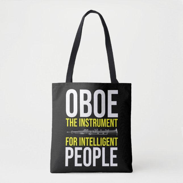 Funny Oboe Player Intelligent Musician Humor Tote Bag (Front)