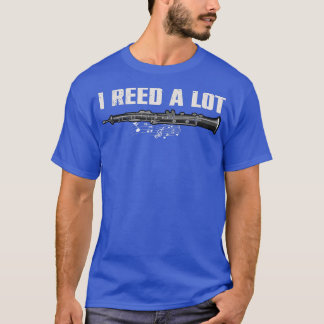Funny Oboist Music Orchestra I Reed a Lot Oboe T-Shirt