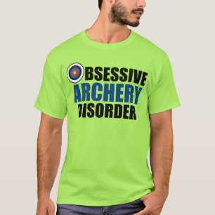 Funny Obsessive Archery Disorder T-Shirt
