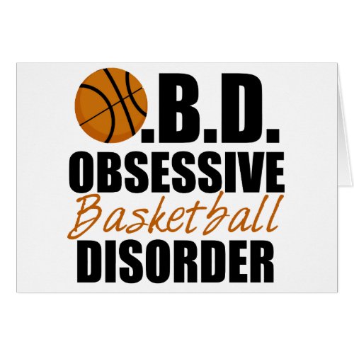 Funny Obsessive Basketball Disorder Card