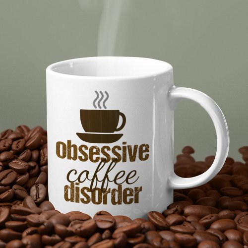 Funny Obsessive Coffee Disorder Barista Coffee Mug