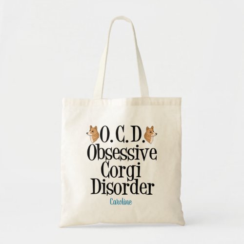 Funny Obsessive Corgi Disorder Personalized Tote Bag