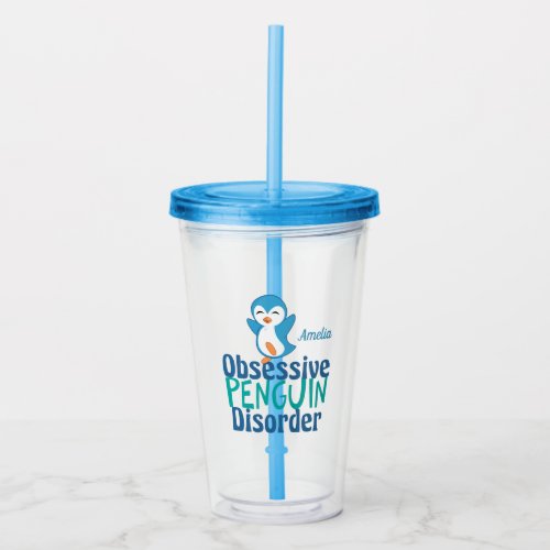 Funny Obsessive Penguin Disorder Acrylic Tumbler