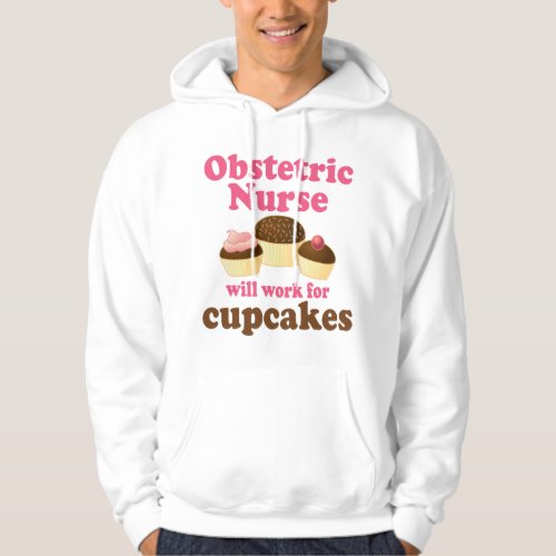 Funny Obstetric Nurse Hoodie