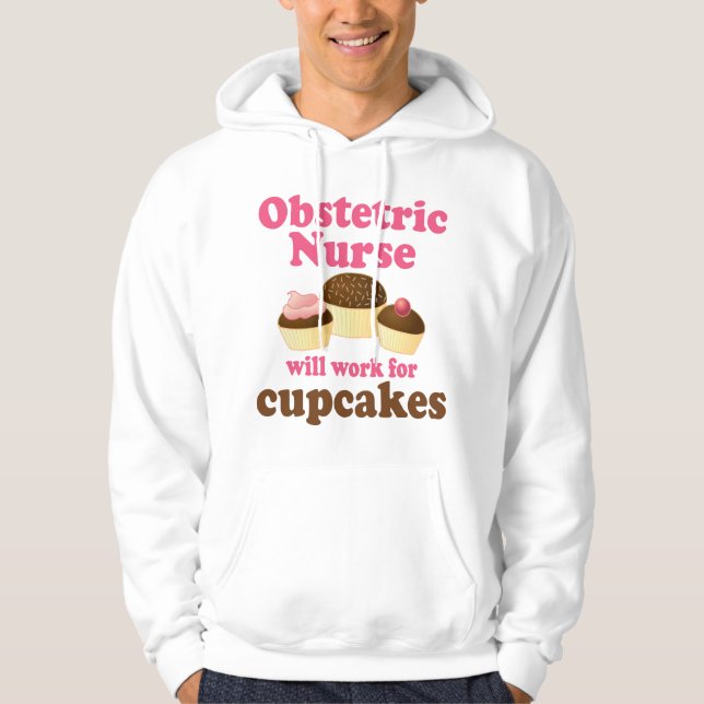 Funny Obstetric Nurse Hoodie (Front)