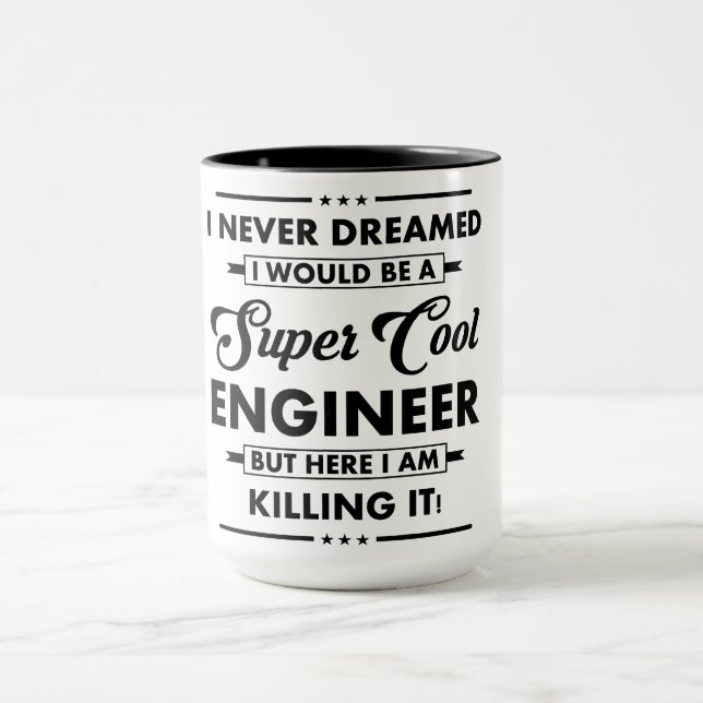Funny Occupation/Profession Super Cool Engineer Mug (Center)